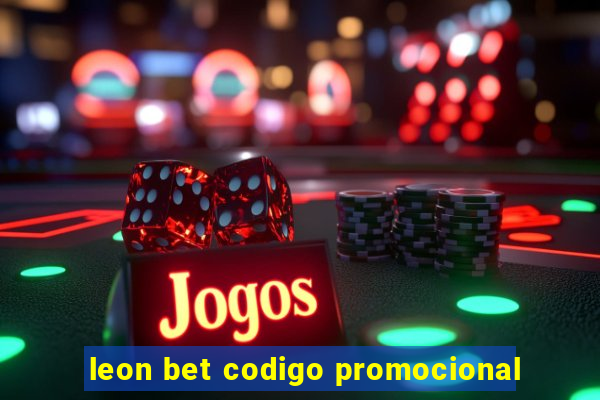 leon bet codigo promocional