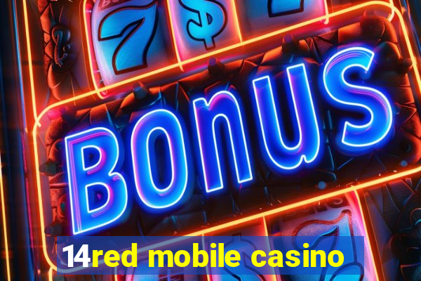 14red mobile casino