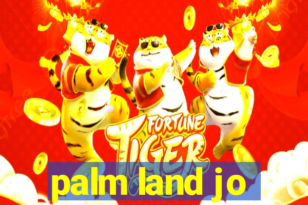 palm land jo