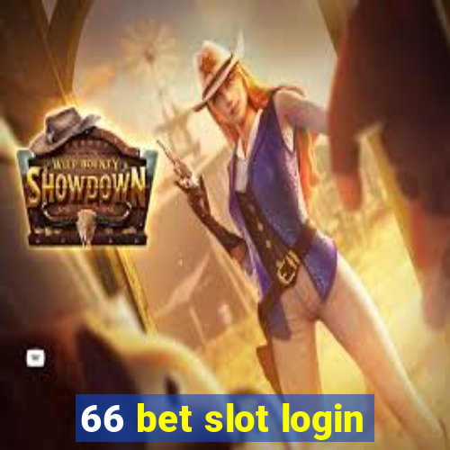 66 bet slot login