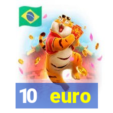 10 euro drückglück casino bonus