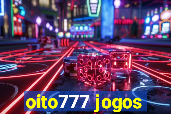 oito777 jogos