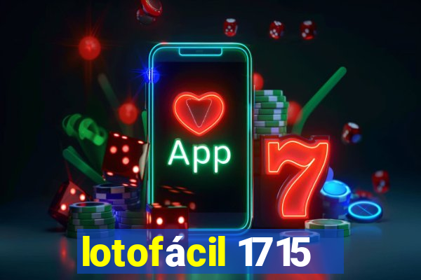 lotofácil 1715