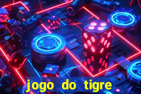 jogo do tigre ganhar dinheiro de verdade