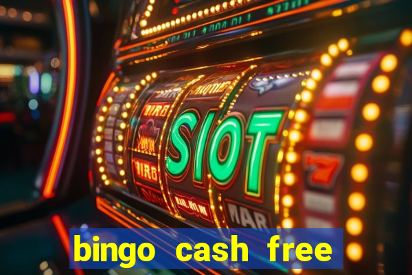 bingo cash free money code