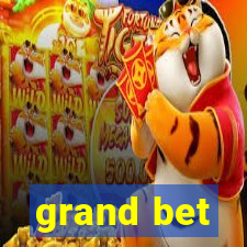 grand bet