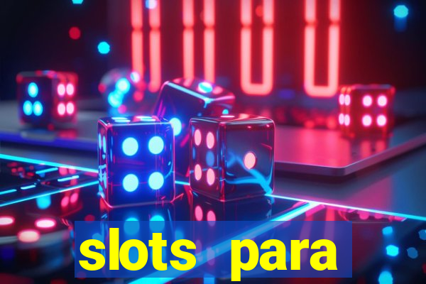 slots para m谩quinas de frutas