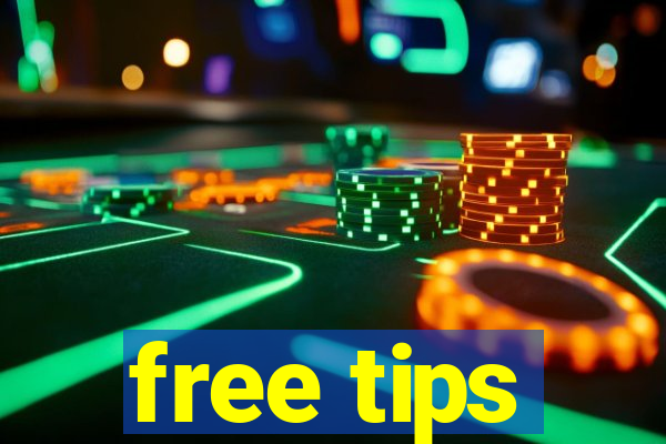 free tips