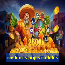 melhores jogos mobiles