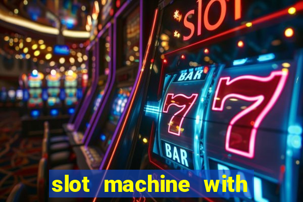 slot machine with real money