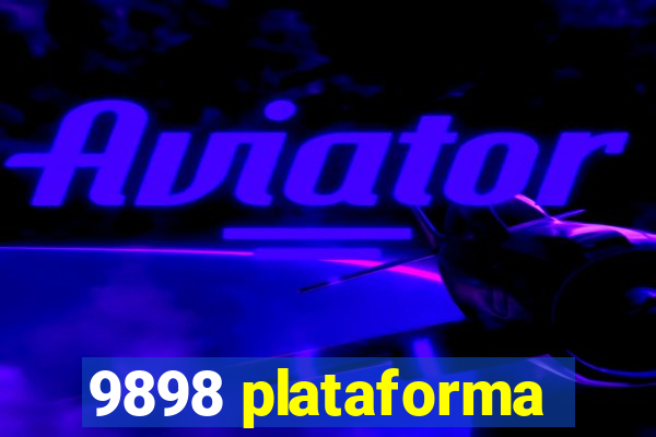 9898 plataforma