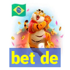 bet de