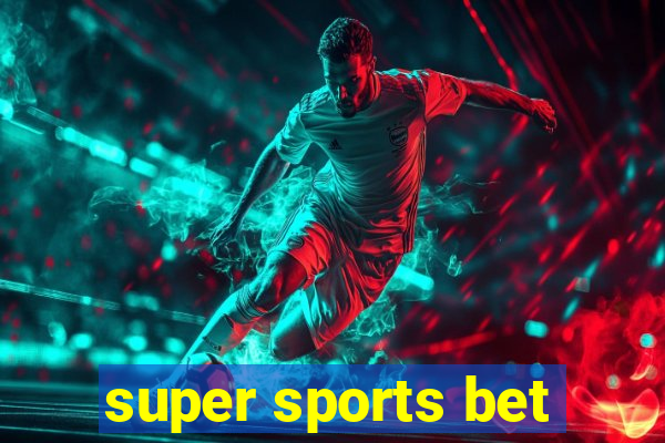 super sports bet