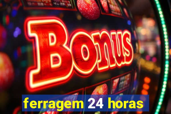 ferragem 24 horas