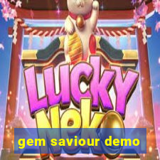 gem saviour demo