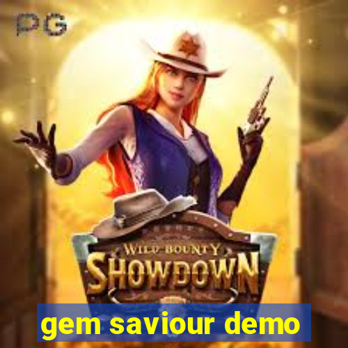 gem saviour demo