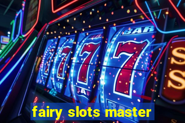 fairy slots master