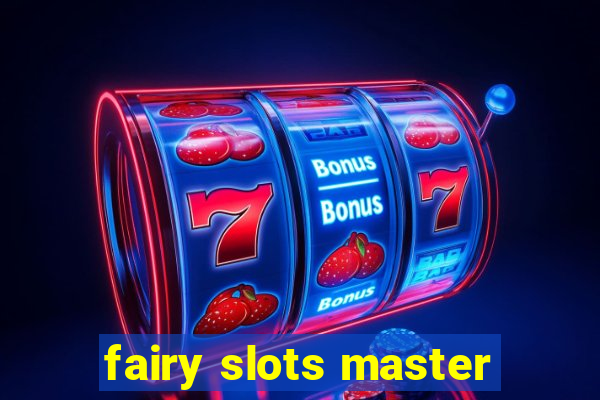 fairy slots master