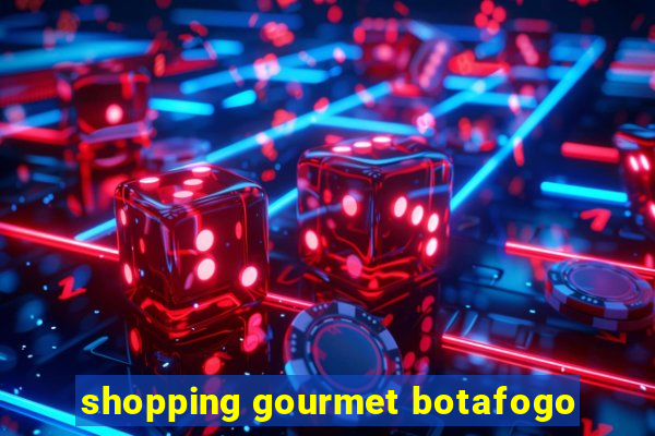 shopping gourmet botafogo