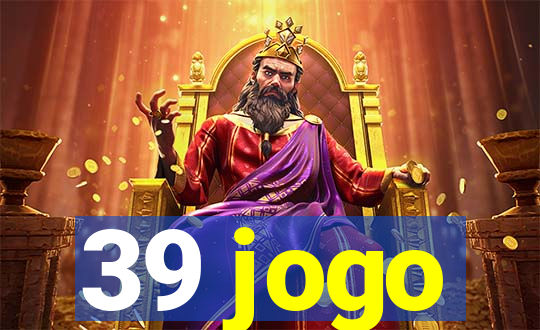 39 jogo