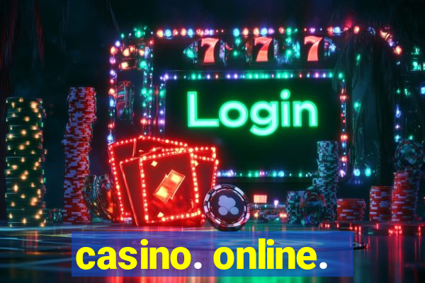 casino. online.