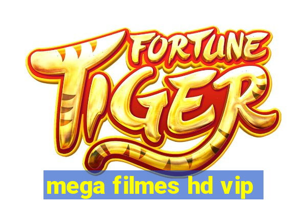 mega filmes hd vip