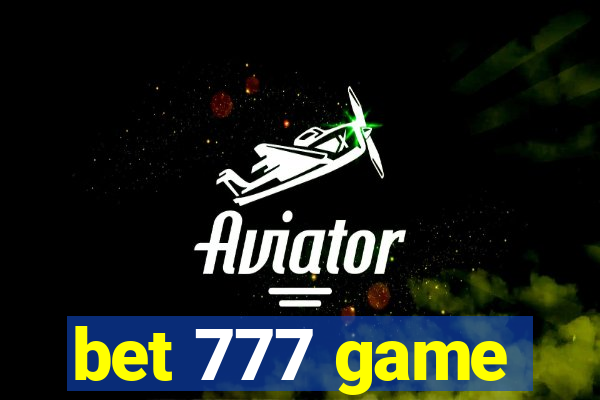 bet 777 game