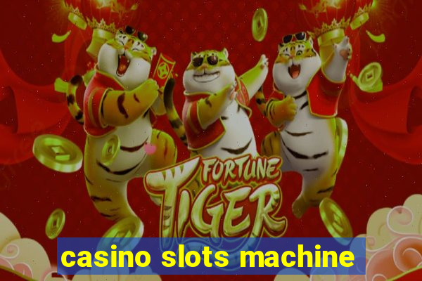 casino slots machine