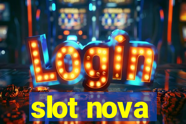 slot nova