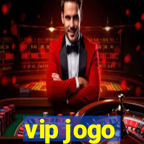 vip jogo