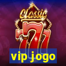 vip jogo