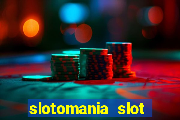 slotomania slot machines gratis