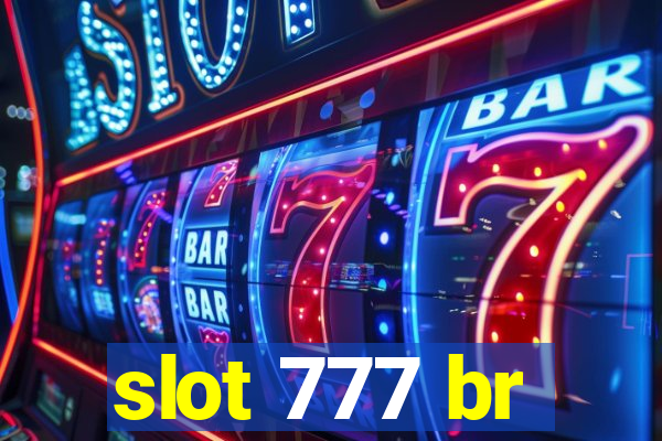 slot 777 br