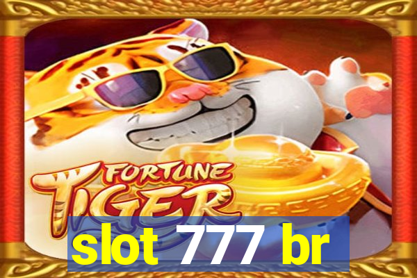 slot 777 br