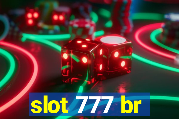 slot 777 br