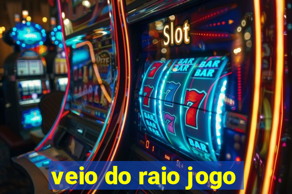 veio do raio jogo