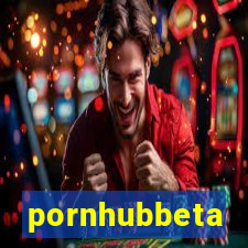 pornhubbeta