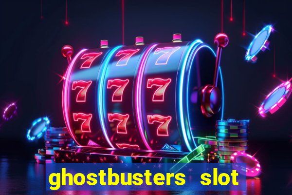 ghostbusters slot machine vegas