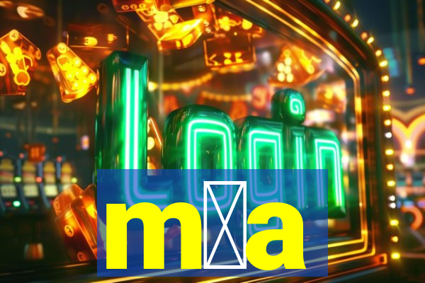 m媒a