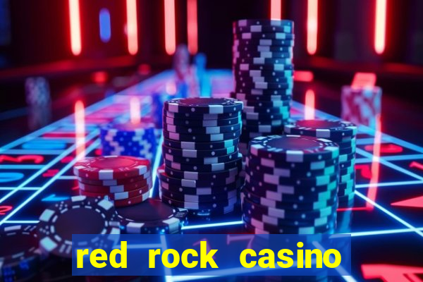 red rock casino resort and spa