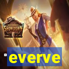 everve