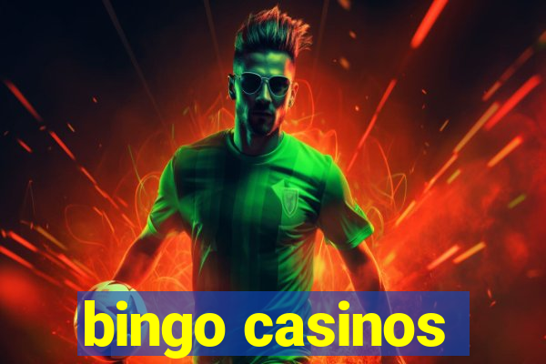 bingo casinos