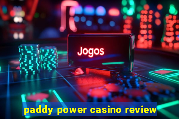 paddy power casino review