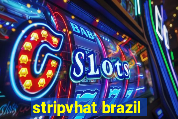 stripvhat brazil