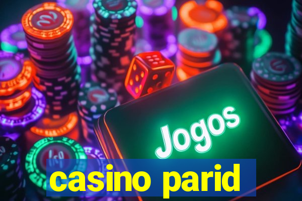 casino parid