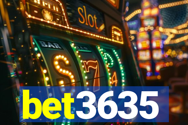 bet3635