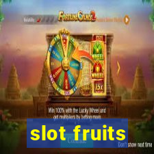 slot fruits