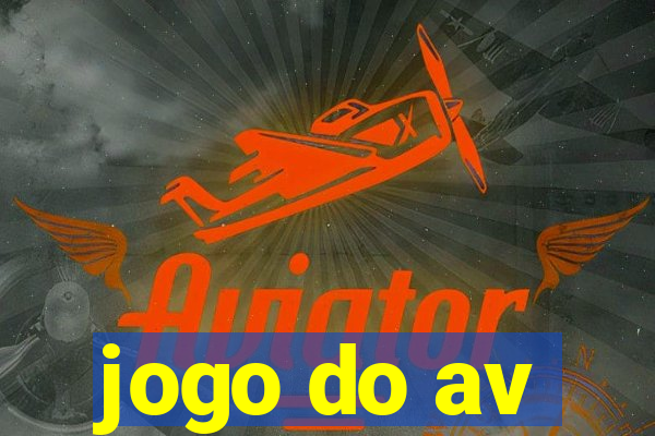 jogo do av