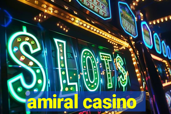 amiral casino