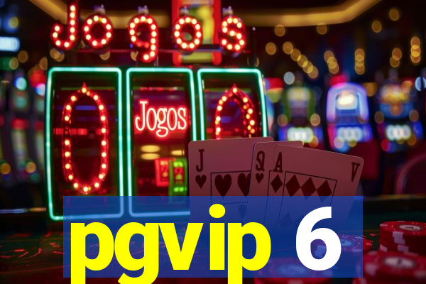 pgvip 6